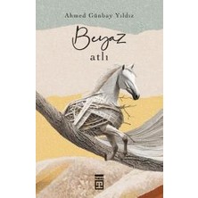 Timaş Yayınları Beyaz Atlı
