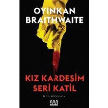 Mundi Kız Kardeşim Seri Katil