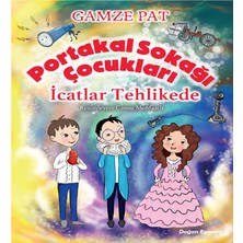 Doğan Egmont Yayıncılık Portakal Sokağı Çocukları - Icatlar Tehlikede
