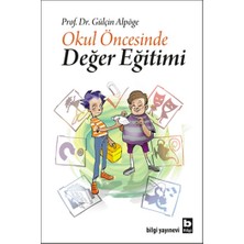 Bilgi Yayınevi Okul Öncesinde Değer Eğitimi