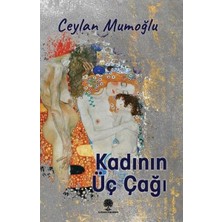 Platanus Publishing Kadının Üç Çağı