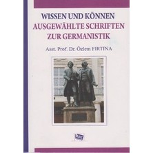 Anı Yayıncılık Wissen Und Können Ausgewahlte Schriften Zur Germanistik