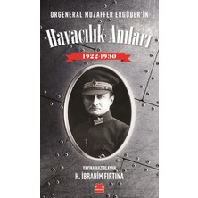 Kırmızı Kedi Yayınevi Orgeneral Muzaffer Ergüder'in Havacılık Anıları 1922 - 1930