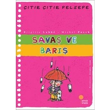 Günışığı Kitaplığı Çıtır Çıtır Felsefe Serisi 07 - Savaş ve Barış