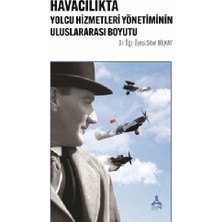 Havacılıkta Yolcu Hizmetleri Yönetiminin Uluslararası Boyutu