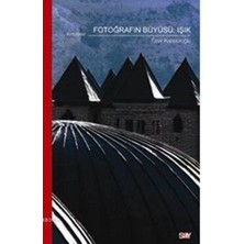 Say Yayınları Fotoğrafın Büyüsü: Işık