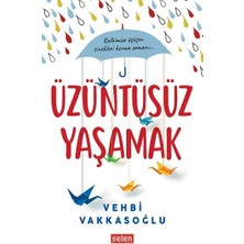 Foliant Yayınları Üzüntüsüz Yaşamak