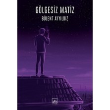 İthaki Yayınları Gölgesiz Matiz