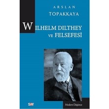 Say Yayınları Wilhelm Dilthey ve Felsefesi