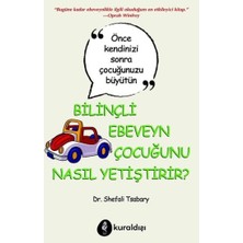 Kuraldışı Yayınevi Bilinçli Ebeveyn Çocuğunu Nasıl Yetiştirir?