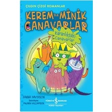 İş Bankası Kültür Yayınları Kerem ile Minik Canavarlar-Karanlıktaki Canavarlar