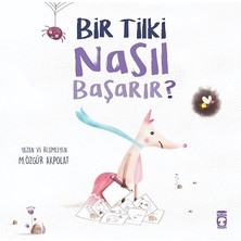 Timaş Çocuk Bir Tilki Nasıl Başarır?