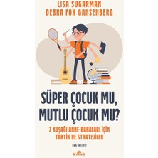 Kronik Kitap Süper Çocuk Mu, Mutlu Çocuk Mu?