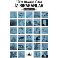 Türk Havacılığında Iz Bırakanlar