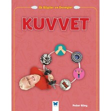Mavi Kelebek Yayınları Ilk Bilgiler ve Deneyler -Kuvvet