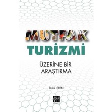 Gazi Kitabevi Mutfak Turizmi Üzerine Bir Araştırma