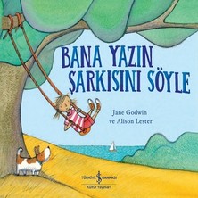 İş Bankası Kültür Yayınları Bana Yazın Şarkısını Söyle