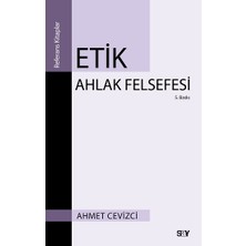 Say Yayınları Etik Ahlak Felsefesi