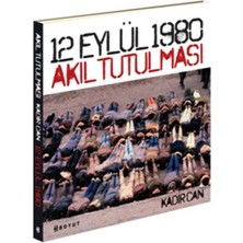 12 Eylül 1980 Akıl Tutulması