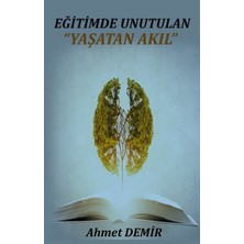Platanus Publishing Eğitimde Unutulan Yaşatan Akıl