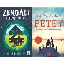 İlk Genç Timaş Zerdali Dedemle Bir Yıl (Yaşar Bayraktar) ve Petey (Ben Mikaelsen)