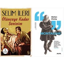 Alfa Yayınları Ölünceye Kadar Seninim + Montaigne