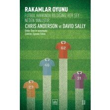 İthaki Yayınları Rakamlar Oyunu – Futbol Hakkında Bildiğiniz Her Şey Neden Yanlıştır