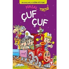 Timaş Çocuk Masal Treni Çuf Çuf - Masallarla Değer Eğitimi (Fleksi Cilt)