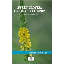 Platanus Publishing Sweet Clover: Growing The Crop
