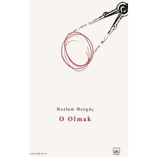 İthaki Yayınları O Olmak