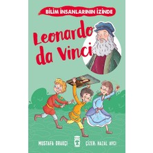 Timaş Çocuk Leonardo Da Vinci - Bilim Insanlarının Izinde
