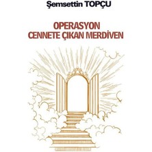 Platanus Publishing Operasyon Cennete Çıkan Merdiven