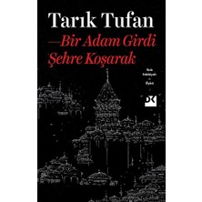 Doğan Kitap Bir Adam Girdi Şehre Koşarak
