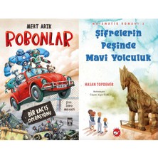İlk Genç Timaş Robonlar (Mert Arık) ve Matematik Romanı 3 - Şifrelerin Peşinde Mavi Yolculuk