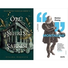 Alfa Yayınları Ölü Şehrin Şarkısı (Ciltli) + Montaigne