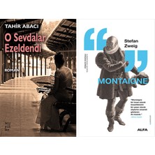 Alfa Yayınları O Sevdalar Ezeldendi + Montaigne