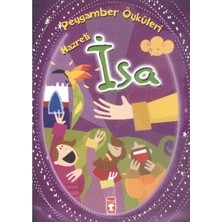 Timaş Çocuk Peygamber Öyküleri Serisi - Hz Isa