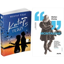 Alfa Yayınları Kutup Yıldızı 5 - Güz Fırtınası + Montaigne