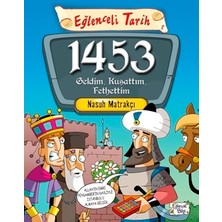 Timaş Çocuk 1453 Geldim Kuşattım Fethettim
