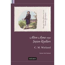 Doğu Batı Yayınları Altın Ayna Veya Şeşian Kralları
