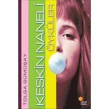 Günışığı Kitaplığı Keskin Naneli Öyküler