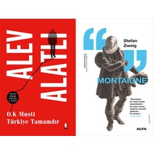 Alfa Yayınları O.k. Musti Türkiye Tamamdır + Montaigne