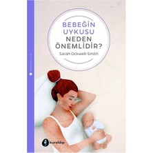 Kuraldışı Yayınevi Bebeğin Uykusu Neden Önemlidir?