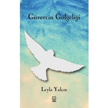 Luna Yayınları Güvercin Gölgeliği