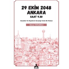 29 Ekim 2048 Ankara Saat 9.30