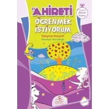 Nesil Çocuk Yayınları Ahireti Öğrenmek Istiyorum - Hikayelerle Ahiret Inancı