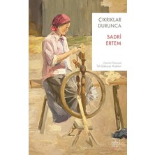 İthaki Yayınları Çıkrıklar Durunca