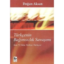 Bilgi Yayınevi Türkçenin Bağımsızlık Savaşımı