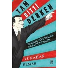 Timaş Yayınları Tam Bitti Derken