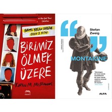 Alfa Yayınları Birimiz Ölmek Üzere (Ciltli) + Montaigne